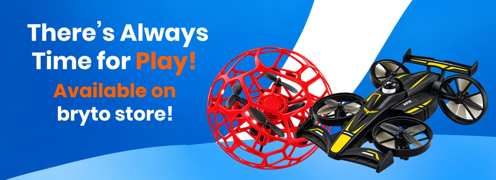 There’s Always Time for Play! Available on bryto store!